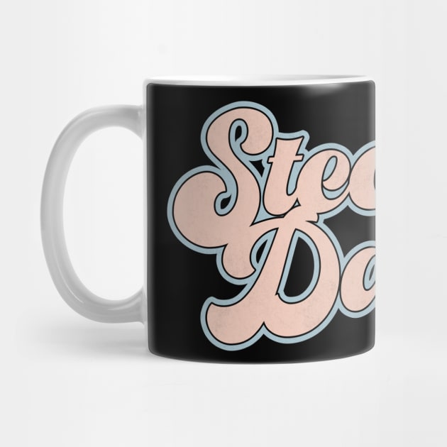 Steely Dan /// Retro Faded-Style Typography Design by DankFutura